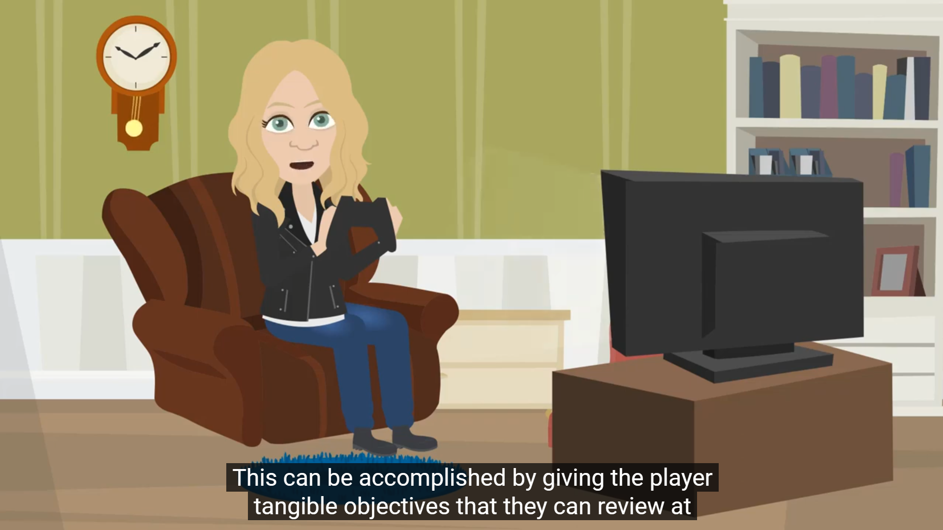A video of a cartoon woman sitting on a couch in front of a TV screen. Closed captions read: "This can be accomplished by giving the player tangible objectives that they can review at..."