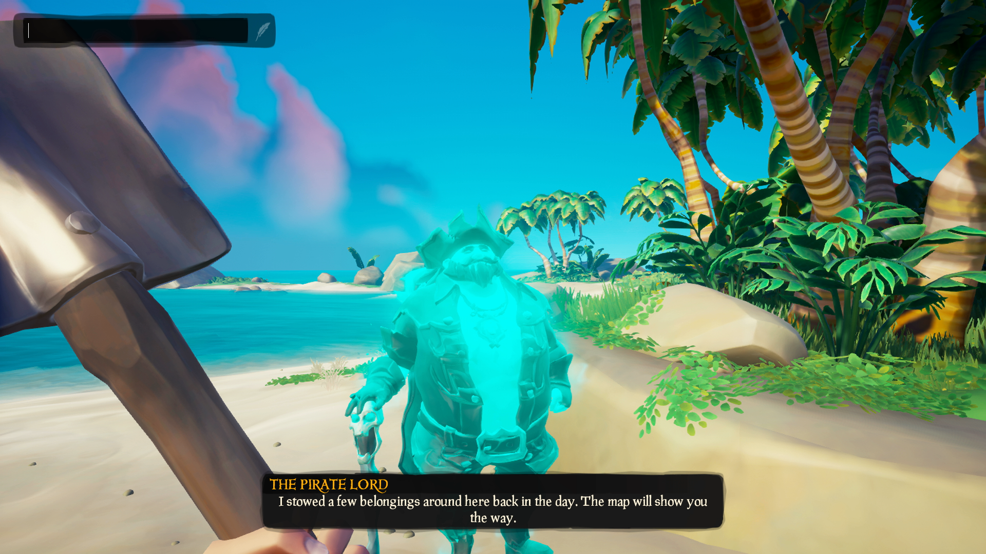 Screenshot of Sea of Thieves gameplay with a glowing pirate in the middle standing on the shoreline of a beach with text "The Pirate Lord" and "I stowed a few belongings around here back in the day.  The map will show you the way." 