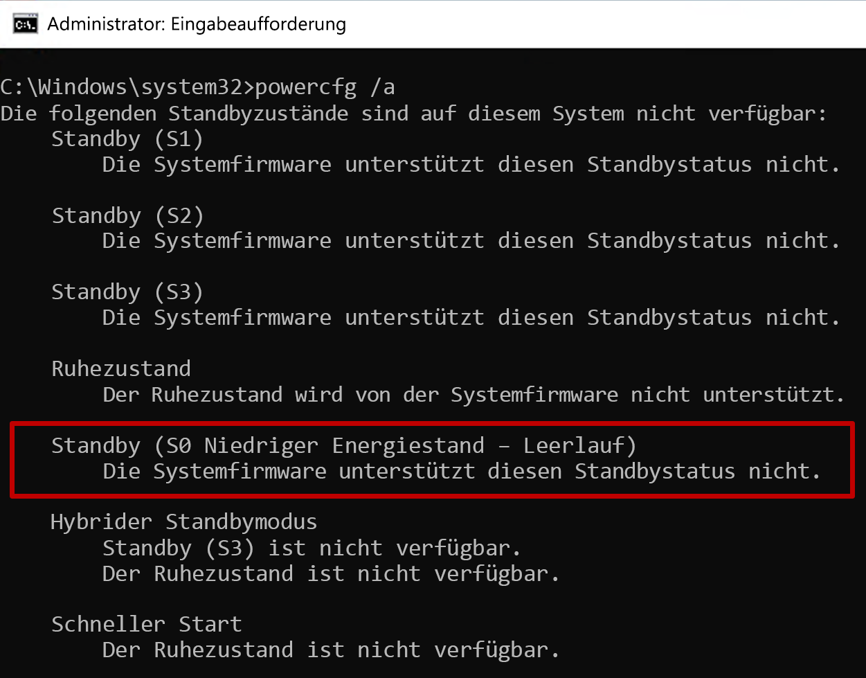 Screenshot der Eingabeaufforderung mit der Ausgabe des powercfg-Befehls mit dem Standbyzustand S0 nicht verfügbar.