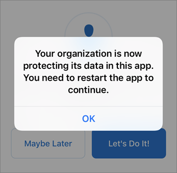 Screenshot, der zeigt, dass Ihre Organisation Ihre Outlook-App jetzt schützt.
