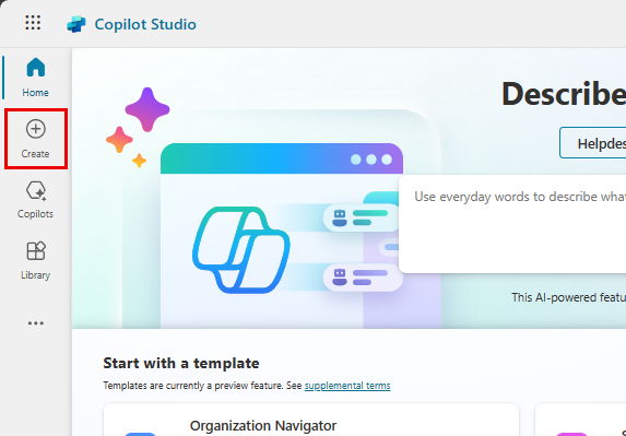 Screenshot der Copilot Studio-Homepage mit der Lage der Schaltfläche „Erstellen“.