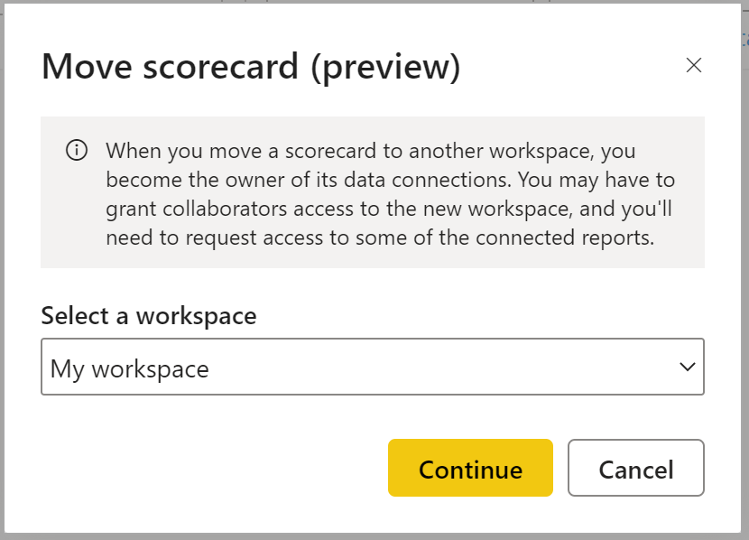 Screenshot of confirmation to move a scorecard to another workspace, and a dropdown to select the correct workspace.