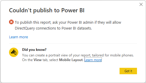 Screenshot showing Error message that blocks publication of a composite model that uses a Power BI dataset because DirectQuery connections are not allowed by the admin.