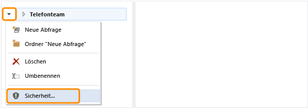 Link "Sicherheit" im Kontextmenü für Abfrage/Ordner