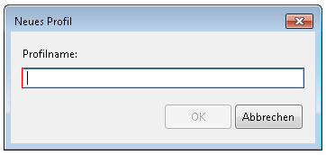 Dialogfeld "Neues Profil"