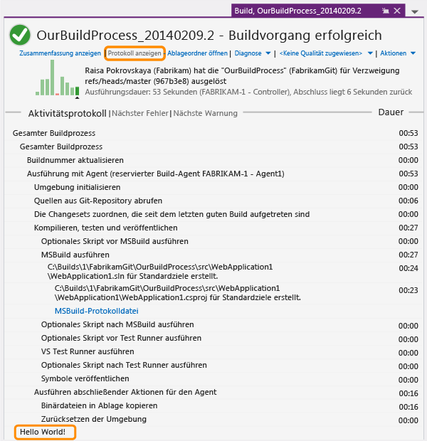 Nachricht "Hello World!" wird im Buildprotokoll angezeigt