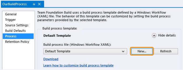Build definition, Process tab, New button