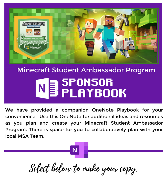 Illustration of the Minecraft Student Ambassador trophy and the text: We've provided a companion OneNote Playbook for your convenience. There's space for you to collaboratively plan with your local MSA Team. We would love to hear how things are going. You can find us on Twitter! Felisa, Melissa, Natasha, & Rosalyn