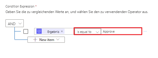 Screenshot mit der Bedingung, die auf „Genehmigen“ eingerichtet ist