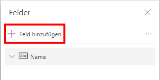 Screenshot der Schaltfläche „Feld hinzufügen“ im Bereich „Felder“ von Power Apps