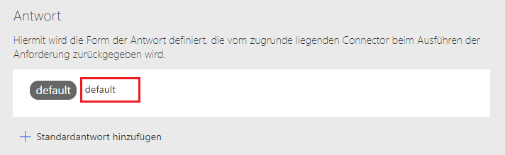 Screenshot der Standardantwort im Abschnitt „Antwort“