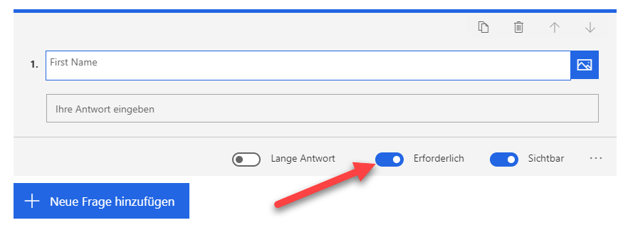 Wenn „Vorname“ als erste Frage eingegeben ist, zeigt ein Pfeil auf die Option „Erforderlich“, die aktiviert ist.