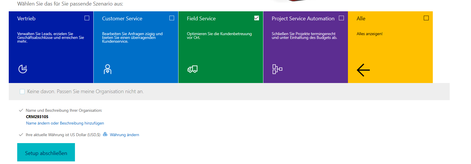 Screenshot von Vertrieb, Kundenservice, Field Service, Project Service Automation und all diesen Optionen, um die Einrichtung abzuschließen