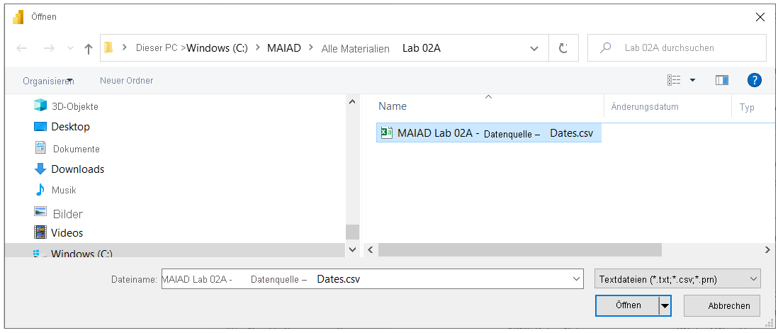 Screenshot: Fenster „Öffnen“ mit ausgewählter Option „MAIAD Lab 02A - data Source - Dates.csv“.