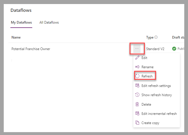 Screenshot der Datenflussliste im Power Apps-Portal. Hervorgehoben ist die Option „Aktualisieren“ unter den Auslassungspunkten des Datenflusses.