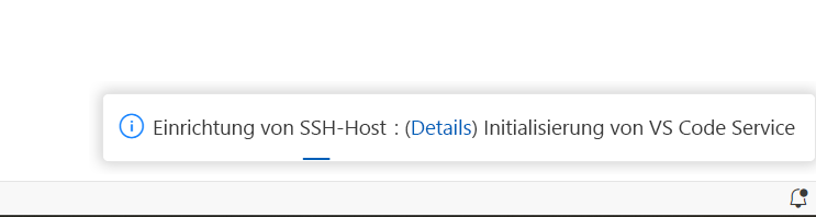Screenshot der Benachrichtigung über die Initialisierung des Visual Studio Code Servers beim Verbinden mit dem SSH-Host.