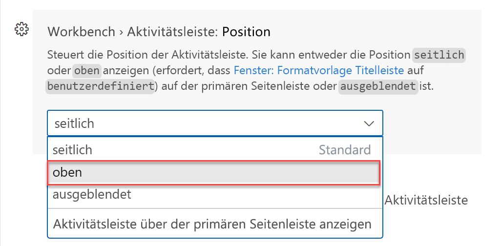 Screenshot der Positionierungsoptionen für die Aktivitätsleiste in den Visual Studio Code-Einstellungen.