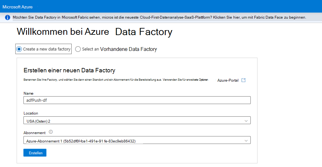 Screenshot: Erstellen einer neuen Data Factory oder Verwendung einer vorhandenen Data Factory