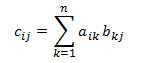 Zeigt eine Formel für die Matrixmultiplikation an.