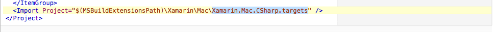 Change the Import element that contains Xamarin.Mac.targets to Xamarin.Mac.CSharp.targets as shown