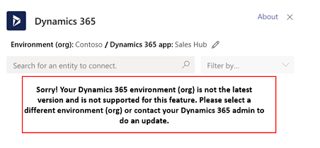 Error, sorry your Dynamics 365 environment is not the latest version and is not supported for this feature Error, sorry your Dynamics 365 environment is not the latest version and is not supported for this feature.