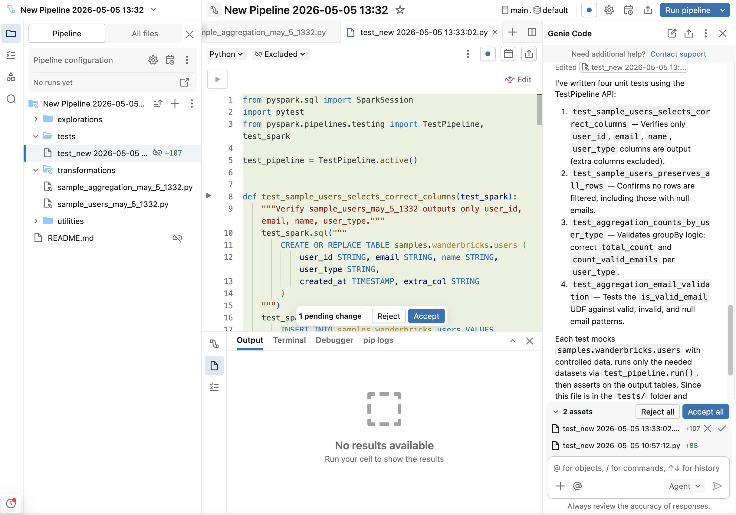 Test file populated by Genie Code with TestPipeline-based unit tests.