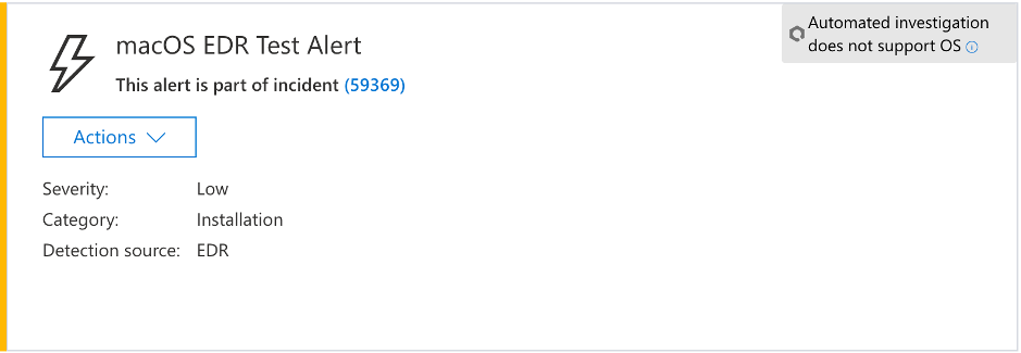 Screenshot that shows a macOS EDR test alert that shows severity, category, detection source, and a collapsed menu of actions