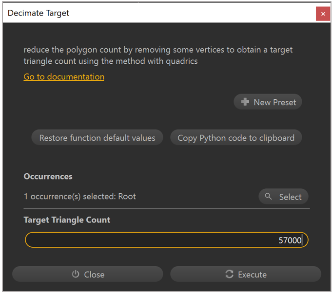 Decimate Target dialog box showing Target Triangle Count field Decimate Target dialog box showing Target Triangle Count field.