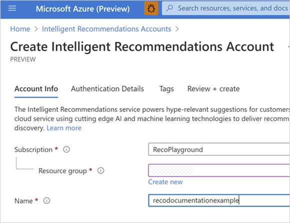 Enter Subscription, Resource Group, and Name Enter Subscription, Resource Group, and Name