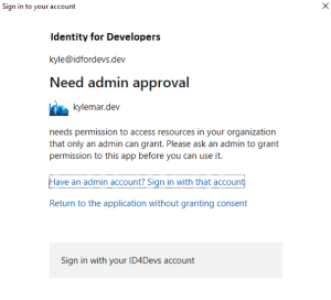 Screenshot of 'Need admin approval' dialog that describes how requested permissions can be granted only by an admin.