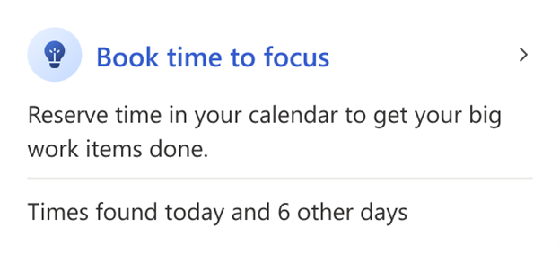 Screenshot of the Book time to focus card in the Viva Insights Outlook add-in.