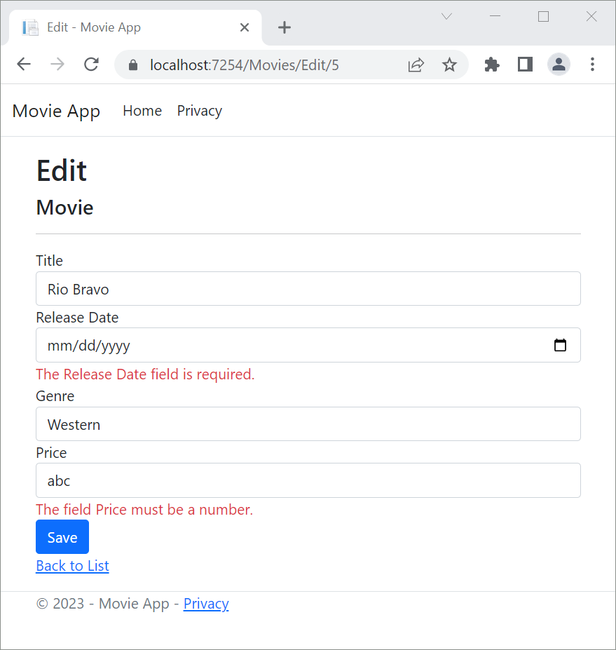 Edit view: An exception for an incorrect Price value of abc states that The field Price must be a number. An exception for an incorrect Release Date value of xyz states Please enter a valid date.