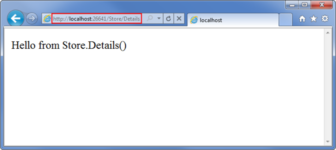 Screenshot of the window browser, showing an example of the action methods invoked when accessing the U R L. It shows the following string response: Hello from Store.Details()