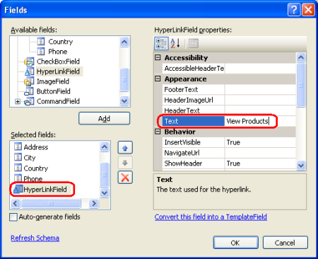 Set the HyperLinkField's Text Property to View Products