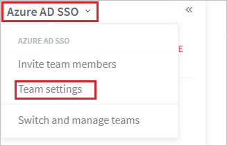 Screenshot that shows the "Microsoft Entra S S O" drop-down with "Team settings" selected.