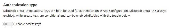 Screenshot showing how to disable access key authentication for Azure App Configuration