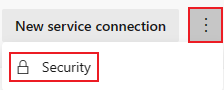 Screenshot of select service connection security option.