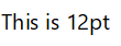 small-plus-font-size (12pt) small-plus-font-size (12pt).