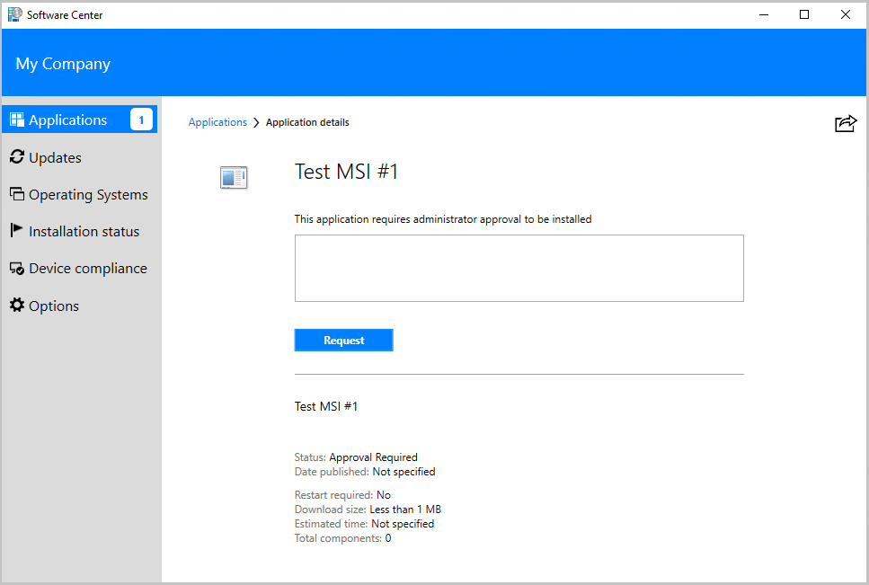 User requests application that needs approval from Software Center