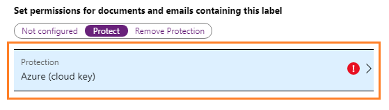 Configuing an Azure Information Protection label for protection