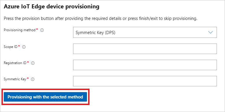 Choose provisioning with the selected method after filling in the required fields for symmetric key provisioning, PNG.