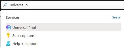 A screenshot of the Azure Portal showing Universal Print under "All Services".