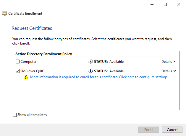 An image showing the Microsoft Management Console Certificate Enrollment with SMB over QUIC selected