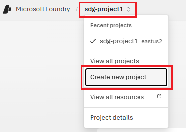 Screenshot of Foundry portal showing the Create a new project dropdown selected and project creation form fields visible.