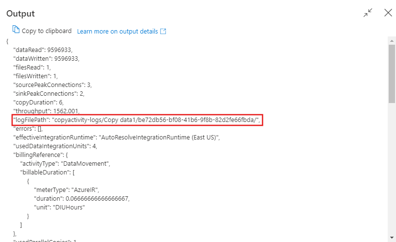 Shows the output of a Copy activity with logging enabled.