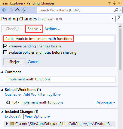 Screenshot of the Pending Changes page in Team Explorer. In the Shelve section, a name that describes the work is highlighted.