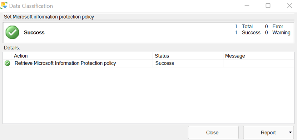 Screenshot of successfully setting Microsoft Information Protection Policy in SSMS