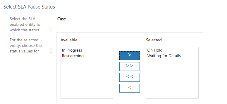 Screenshot of Select S L A Pause Status showing Available and Selected statuses.
