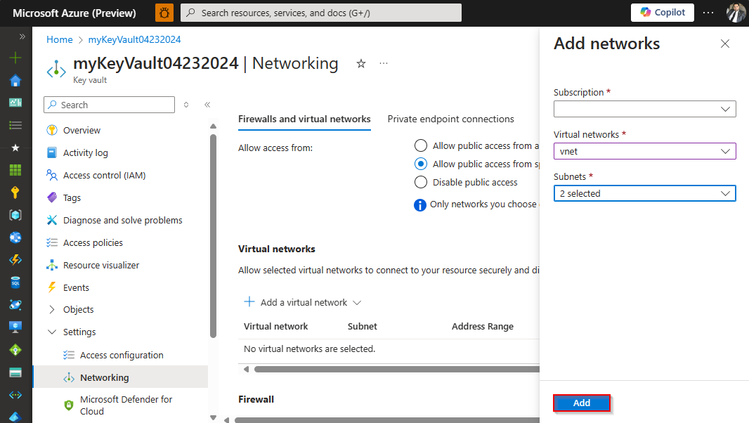 Screenshot that shows how to add an existing virtual network to the key vault firewall.