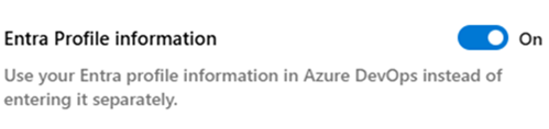 Screenshot of turn on Microsoft Entra Profile Information Screenshot of turn on Microsoft Entra Profile Information.
